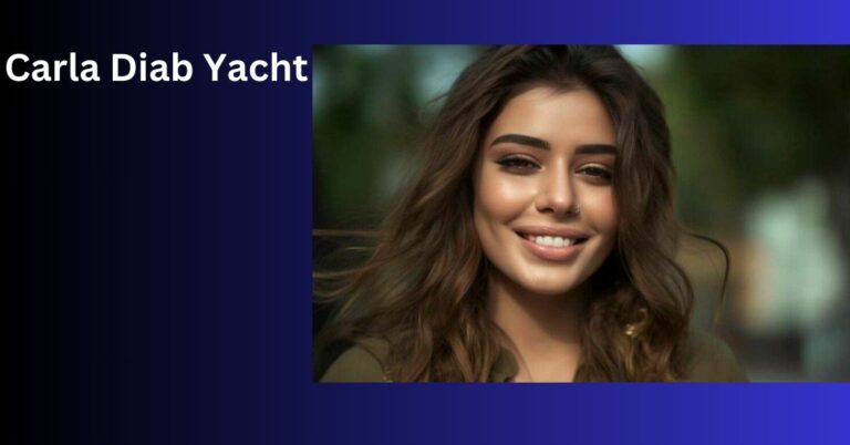 Carla Diab Yacht – An Inspiring Personality!