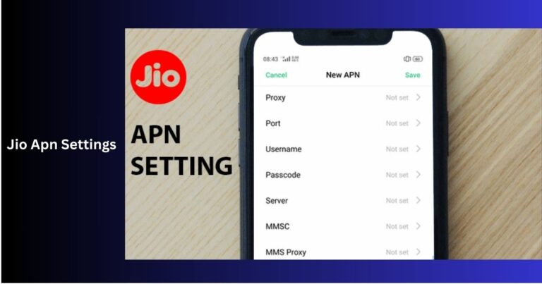 Jio Apn Settings