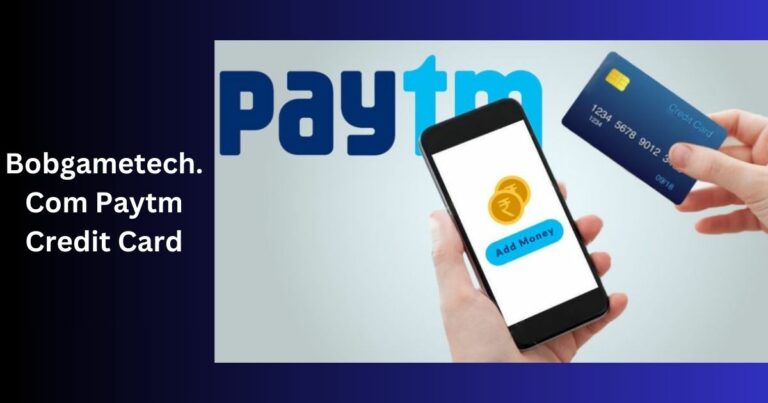 Bobgametech.Com Paytm Credit Card