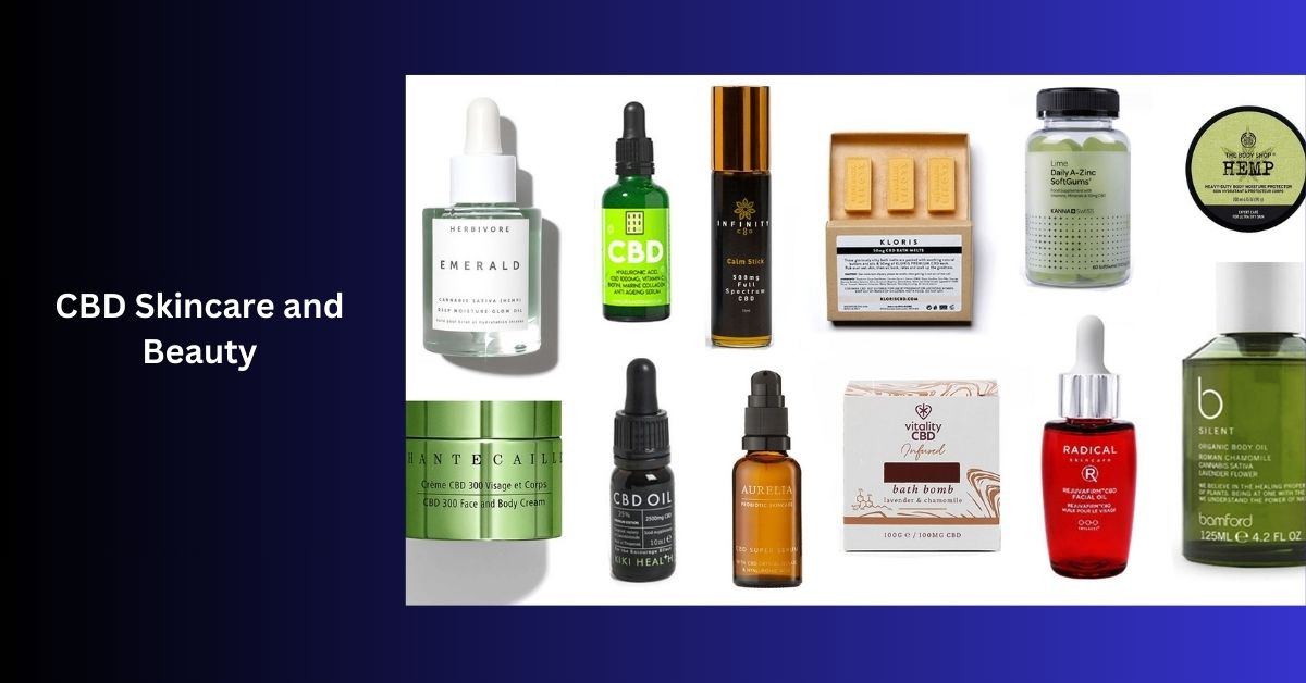 CBD Skincare and Beauty