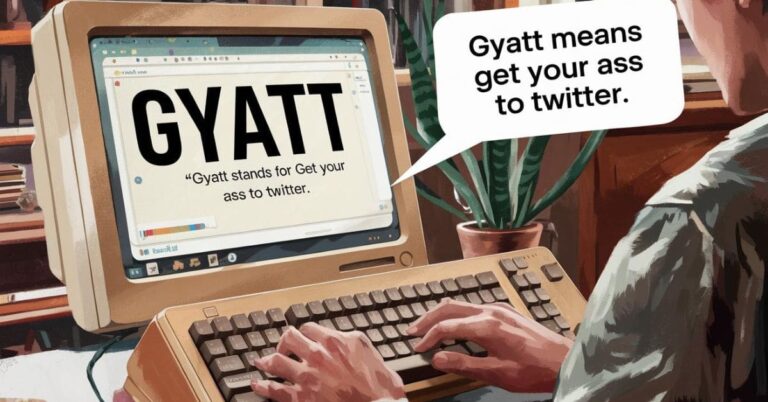 What Does GYATT Stand For: A Comprehensive Guide