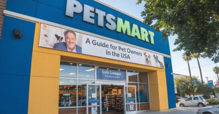 La Cienega Petsmart Luis Lepe – A Complete Guide for Pet Lovers!